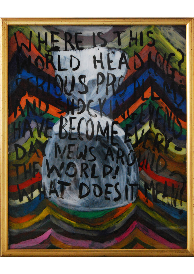 Clare Milledge, Where Is This World Heading?, 2010
